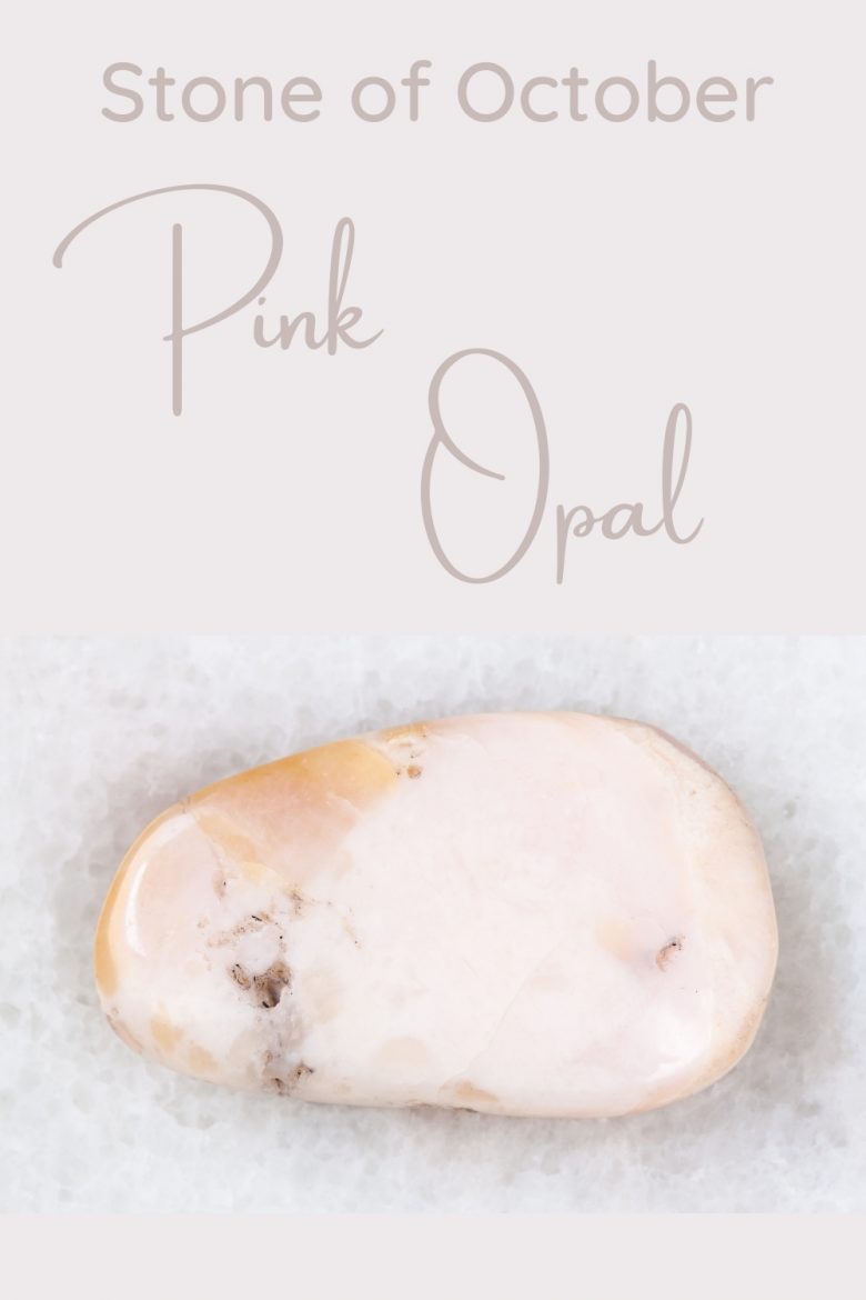 Pink Opal, Crystals, Birthstones