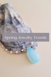 Spring Jewelry Trends for Women
